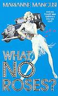 What, No Roses? cover