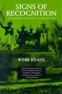 Signs of Recognition Powers and Hazards of Representation in an Indonesian Society cover