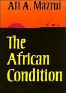 The African Condition A Political Diagnosis cover