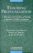 Teaching Pronunciation A Course for Teachers of English to Speakers of Other Languages cover