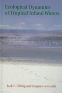 Ecological Dynamics of Tropical Inland Waters cover