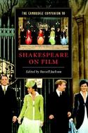 The Cambridge Companion to Shakespeare on Film cover