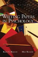 Writing Papers in Psychology A Student Guide to Research Reports, Essays, Proposals, Posters, and Brief Reports cover