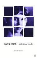 Sylvia Plath a Critical Study cover