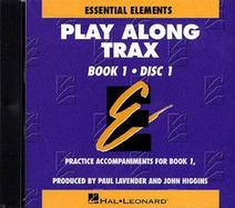 Essential Elements Book 1-Disk 1 Play Along Trax cover