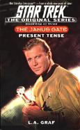 The Janus Gate Present Tense (volume1) cover
