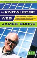 The Knowledge Web From Electronic Agents to Stonehenge and Back--And Other Journeys Through Knowledge cover