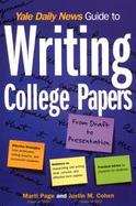 Yale Daily News Guide to Writing College Papers cover