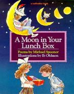 A Moon in Your Lunch Box cover