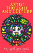 Aztec Thought and Culture A Study of the Ancient Nahuatl Mind cover