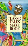 Classic Tales Maze Book cover