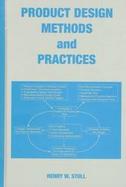 Product Design Methods and Practices cover