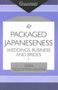 Packaged Japaneseness Weddings, Business, and Brides cover