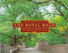 The Royal Road: El Camino Real from Mexico City to Santa Fe cover