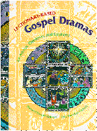 Lectionary-Based Gospel Dramas Seasons of Advent, Christmas, and Epiphany cover