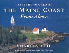 Kittery to Calais The Maine Coast from Above cover