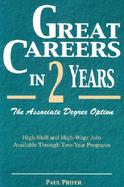 Great Careers in 2 Years: The Associate Degree Option cover