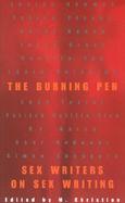 The Burning Pen: Sex Writers on Sex Writing cover