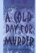 A Cold Day for Murder A Kate Shugak Mystery cover