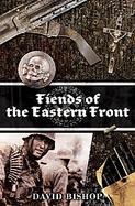 Fiends of the Eastern Front cover