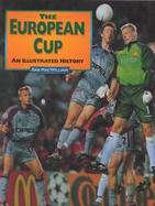 The European Cup An Illustrated History cover
