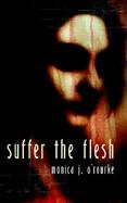 Suffer the Flesh cover