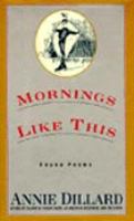 Mornings Like This: Found Poems cover