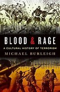 Blood and Rage A Cultural History of Terrorism cover