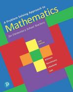 MyLab Math with Pearson eText Access Code (18 Weeks) for Problem Solving Approach to Mathematics for Elementary School Teachers, A cover
