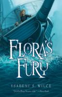 Flora's Fury : How a Girl of Spirit and a Red Dog Confounded Their Friends, Astounded Their Enemies, and Learned the Importance of Packing Light cover