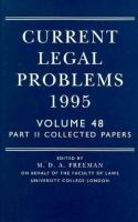 Current Legal Problems 1995 Collected Papers (volume48) cover