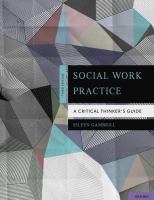 Social Work Practice : A Critical Thinker's Guide cover