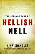 The Strange Case of Hellish Nell The True Story of Helen Duncan and the Witch Trial of World War II cover
