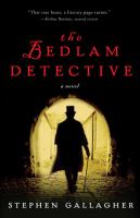The Bedlam Detective : A Novel cover
