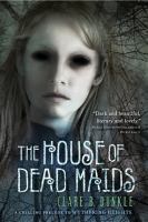 The House of Dead Maids cover