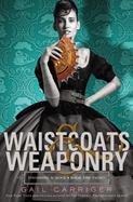 Waistcoats and Weaponry cover