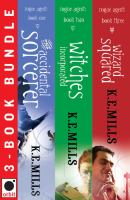 The Rogue Agent: The Accidental Sorcerer, Witches Incorporated, Wizard Squared cover