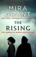 The Rising : The Newsflesh Trilogy cover