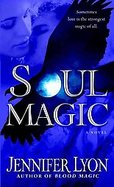 Soul Magic A Novel cover