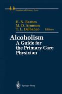 Alcoholism A Guide for the Primary Care Physician cover