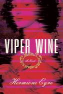 Viper Wine : A Novel cover