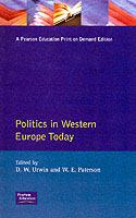 Politics in Western Europe Today: Perspectives, Policies, and Issues Since 1980 cover
