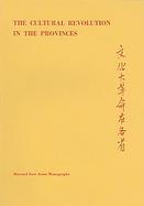 The Cultural Revolution in the Provinces cover