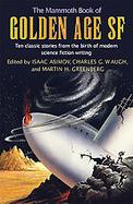 The Mammoth Book of Golden Age Science Fiction Short Novels of the 1940's cover