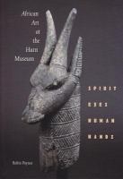 African Art at the Harn Museum Spirit Eyes Human Hands cover