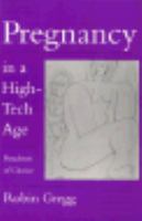 Pregnancy in a High-Tech Age Paradoxes of Choice cover