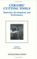 Ceramic Cutting Tools Materials, Development, and Performance cover