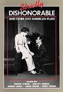Strictly Dishonorable and Other Lost American Plays cover