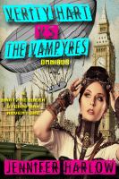 Verity Hart vs the Vampyres Omnibus : A Hart/McQueen Steampunk Adventure cover