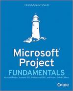 Microsoft Project Fundamentals: Microsoft Project Standard 2021, Professional 2021, and Project Online Editions cover